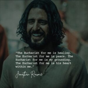 The Eucharist for me is healing.