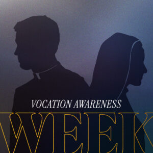 Vocation Awareness Week
