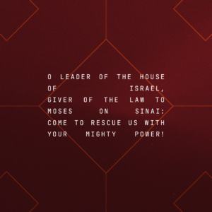 O Leader of the House of Israel…