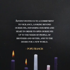 Advent invites us to…