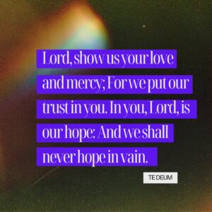 For we put our trust in you.