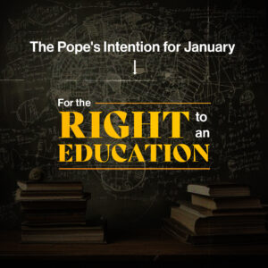 The Pope’s Intention for January