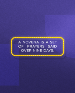 A novena is…