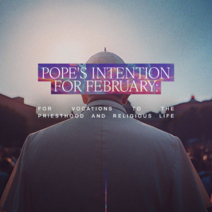 Pope’s Intention for February