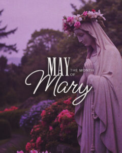May: The Month of Mary