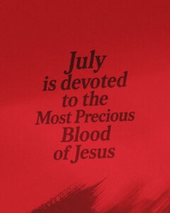 Most Precious Blood of Jesus.