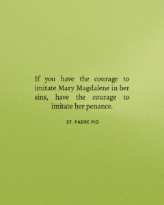 Imitate Mary Magdalene