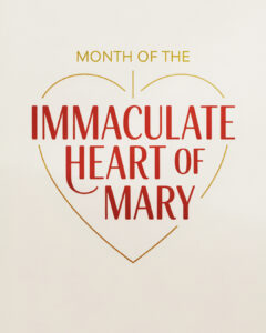 Month of the Immaculate Heart of Mary