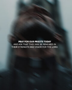 Pray for our priests