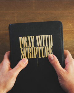 Pray with Scripture