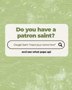 Do you have a patron saint?