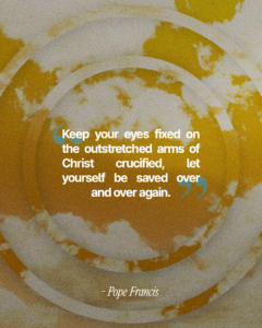 The outstretched arms of Christ crucified